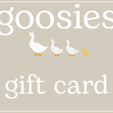 Goosies Gift Card
